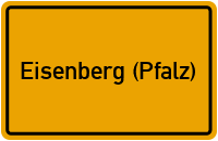 Ortsschild Eisenberg (Pfalz)